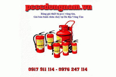 Bảng giá thiết bị pccc vũng tàu, Giá bán bình chữa cháy tại Bà Rịa Vũng Tàu