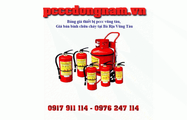 Price list of fire fighting equipment in Vung Tau, Price of fire extinguishers in Ba Ria Vung Tau