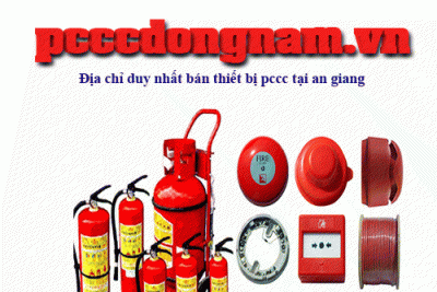 Địa chỉ duy nhất bán thiết bị pccc tại an giang