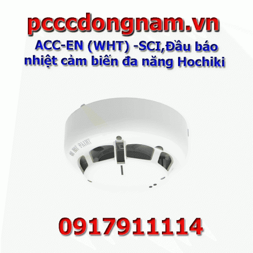 ACC-EN (WHT) -SCI,Đầu báo nhiệt cảm biến đa năng Hochiki