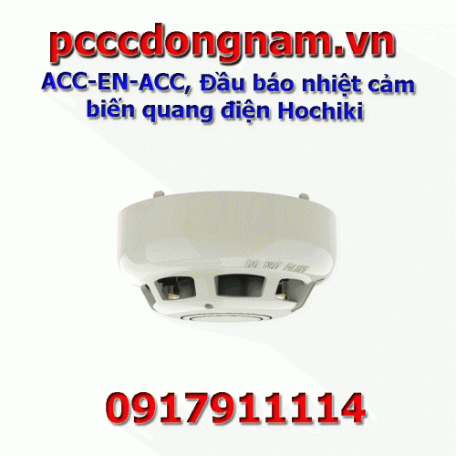 ACC-EN-ACC, Đầu báo nhiệt cảm biến quang điện Hochiki