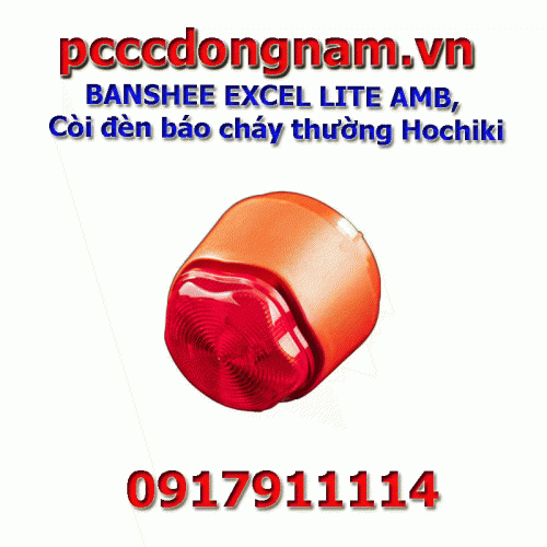 BANSHEE EXCEL LITE AMB, Còi đèn báo cháy thường Hochiki