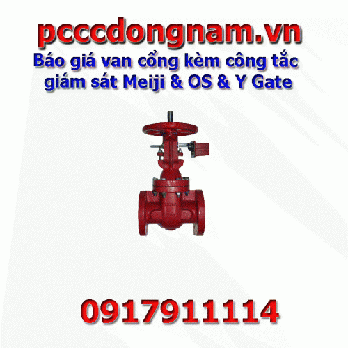 Quotation of gate valve with monitoring switch Meiji OS and Y Gate