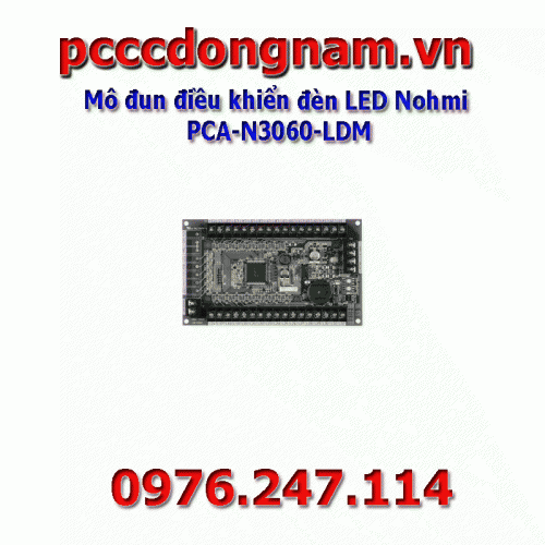 Mô đun điều khiển đèn LED Nohmi PCA-N3060-LDM
