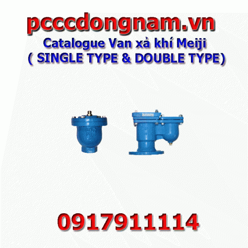 Catalog Meiji Exhaust Valves (SINGLE TYPE and DOUBLE TYPE)
