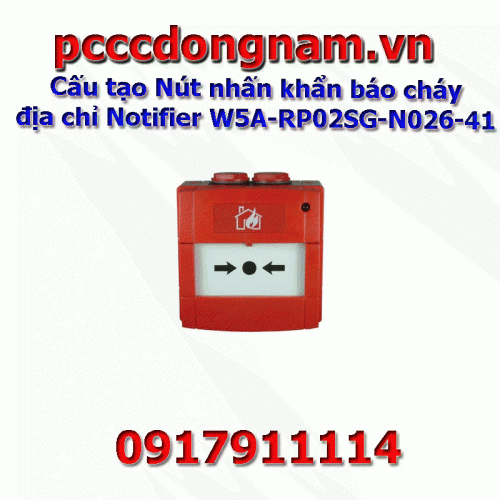 Cấu tạo Nút nhấn khẩn báo cháy địa chỉ Notifier W5A-RP02SG-N026-41