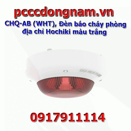 CHQ-AB (WHT), Đèn báo cháy phòng địa chỉ Hochiki màu trắng