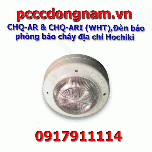 CHQ-AR và CHQ-ARI (WHT),Đèn báo phòng báo cháy địa chỉ Hochiki