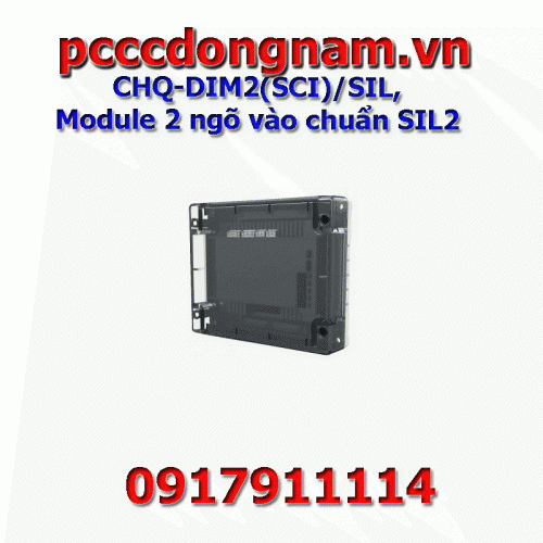 CHQ-DIM2(SCI) SIL,Module 2 ngõ vào chuẩn SIL2