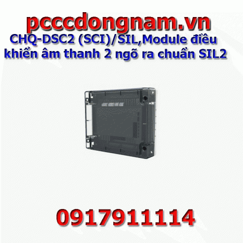 CHQ-DSC2 (SCI) SIL,Module điều khiển âm thanh 2 ngõ ra chuẩn SIL2