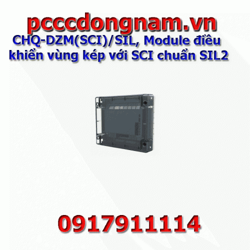 CHQ-DZM(SCI) SIL, Module điều khiển vùng kép với SCI chuẩn SIL2