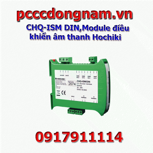 CHQ-ISM DIN,Module điều khiển âm thanh Hochiki