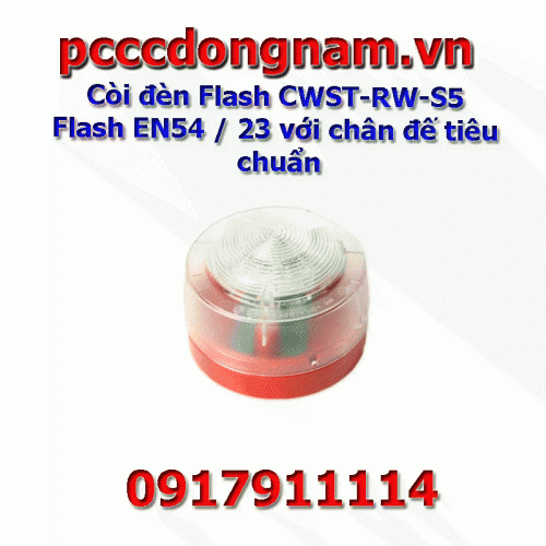 Còi đèn Flash CWST-RW-S5 Flash EN54 23 với chân đế tiêu chuẩn