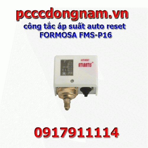 công tắc áp suất auto reset FORMOSA FMS-P16