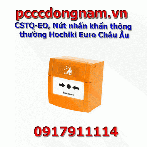 CSTQ EO Nút nhấn khẩn thông thường Hochiki Euro Châu Âu