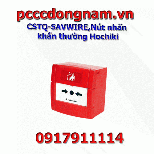 CSTQ-SAVWIRE,Nút nhấn khẩn thường Hochiki