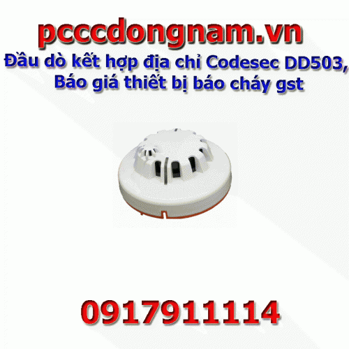 Đầu dò kết hợp địa chỉ Codesec DD503, Báo giá thiết bị báo cháy gst