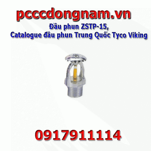 Đầu phun ZSTP-15,Catalogue đầu phun Trung Quốc Tyco Viking