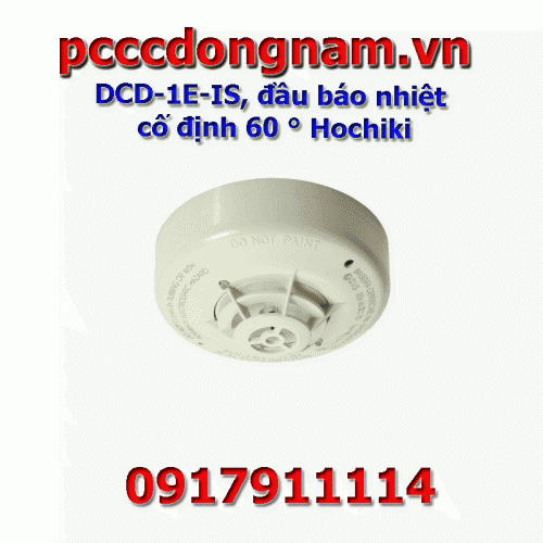 DCD-1E-IS đầu báo nhiệt cố định 60 độ Hochiki