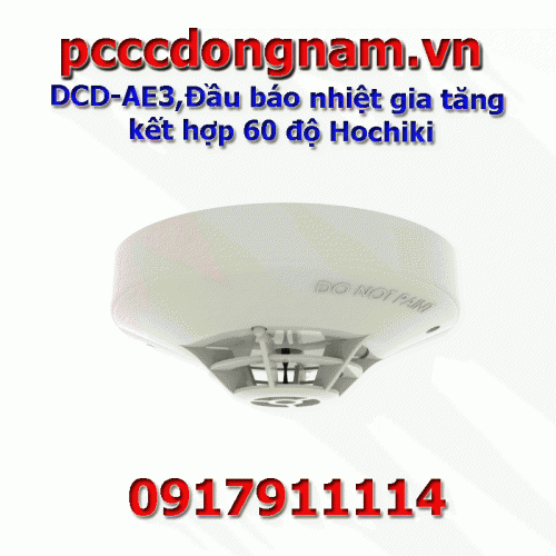 DCD-AE3,Đầu báo nhiệt gia tăng kết hợp 60 độ Hochiki