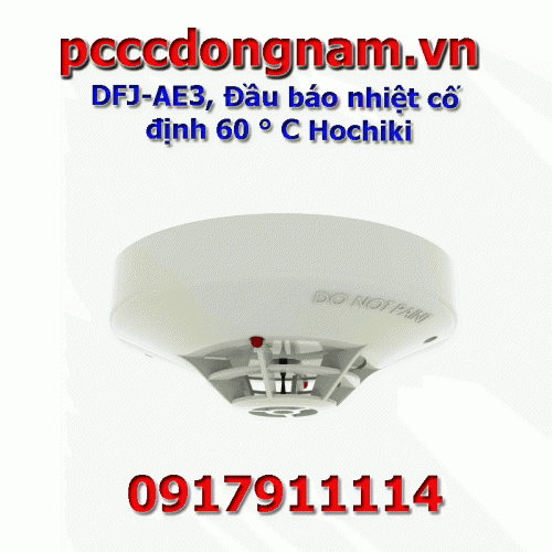 DFJ-AE3, Đầu báo nhiệt cố định 60 ° C Hochiki