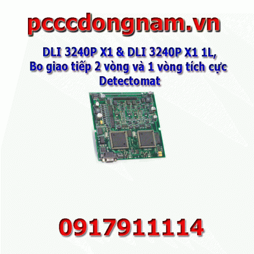 DLI 3240P X1 và DLI 3240P X1 1L,Bo giao tiếp 2 vòng và 1 vòng tích cực Detectomat