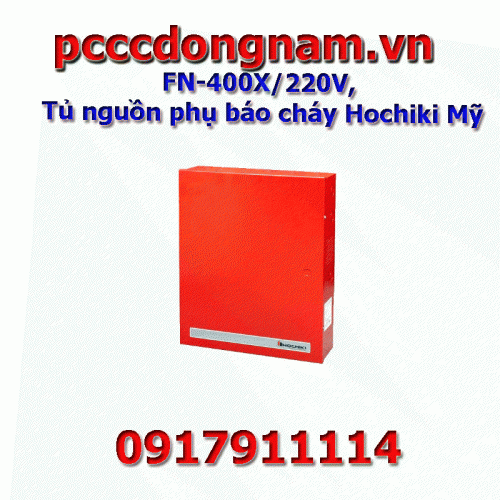 FN-400X/220V, Tủ nguồn phụ báo cháy Hochiki Mỹ