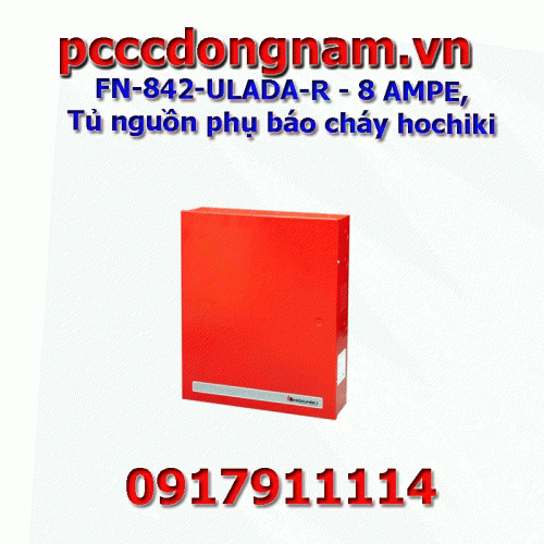 FN-842-ULADA-R - 8 AMPE, Tủ nguồn phụ báo cháy hochiki