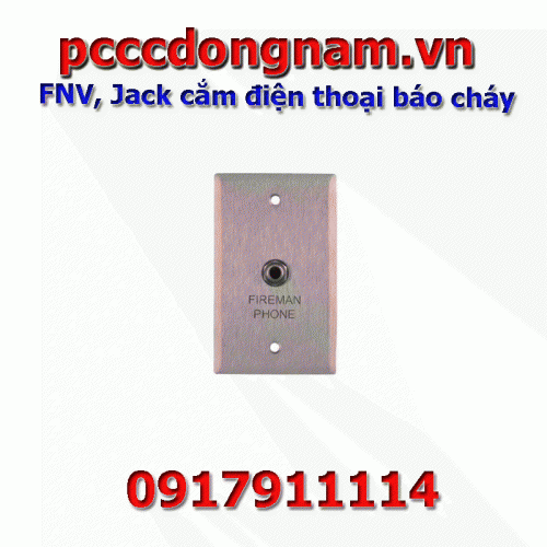 FNV, Jack cắm điện thoại báo cháy