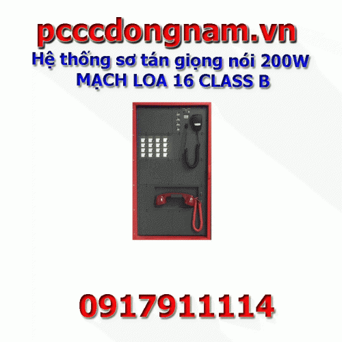 Hệ thống sơ tán giọng nói 200W MẠCH LOA 16 CLASS B