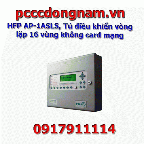 HFP AP-1ASLS, Tủ điều khiển vòng lặp 16 vùng không card mạng