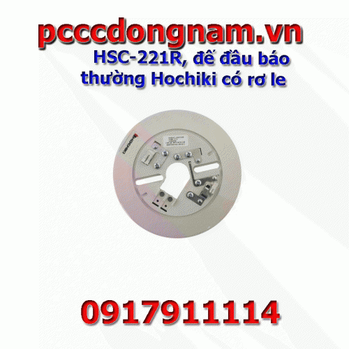 HSC-221R, đế đầu báo thường Hochiki có rơ le