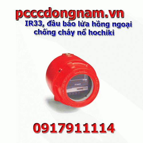IR33, đầu báo lửa hồng ngoại chống cháy nổ hochiki