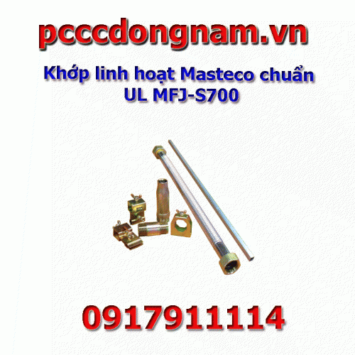 Khớp linh hoạt Masteco chuẩn UL MFJ-S700