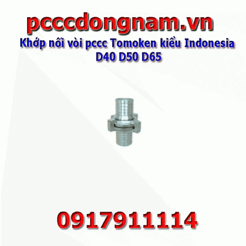 Khớp nối vòi pccc Tomoken kiểu Indonesia D40 D50 D65