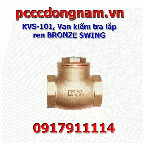 KVS-101 Van kiểm tra lắp ren BRONZE SWING