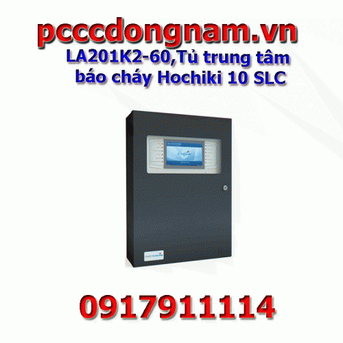 LA201K2-60,Tủ trung tâm báo cháy Hochiki 10 SLC