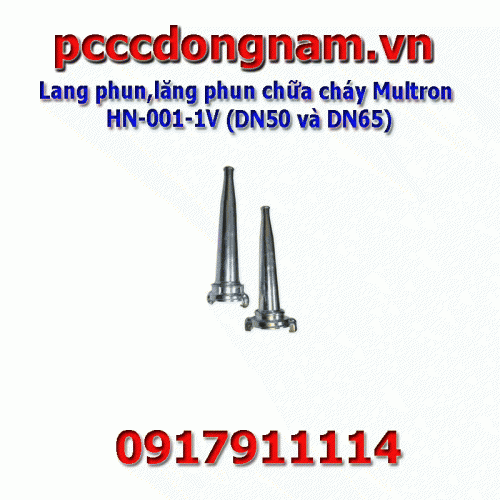 Lang phun,lăng phun chữa cháy Multron HN-001-1V (DN50 và DN65)