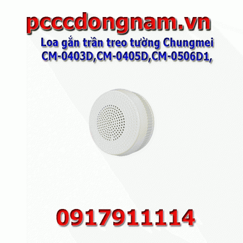 Loa gắn trần treo tường Chungmei CM-0403D,CM-0405D,CM-0506D1
