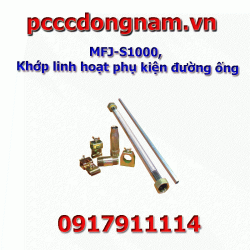 MFJ S1000, Khớp linh nối hoạt phụ kiện đường ống