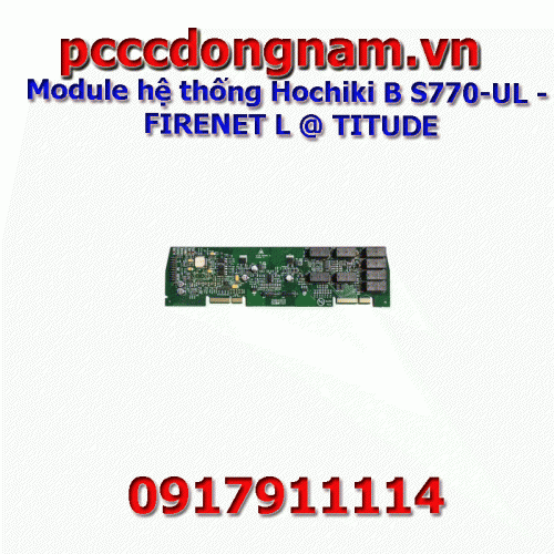 Module hệ thống Hochiki B S770-UL - FIRENET L TITUDE