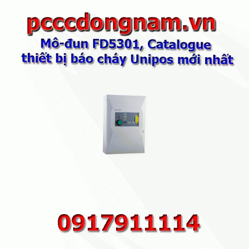 Mô-đun FD5301, Catalogue thiết bị báo cháy Unipos mới nhất