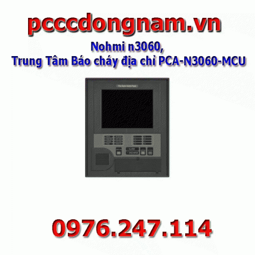 Nohmi n3060, Fire Alarm Center address PCA-N3060-MCU