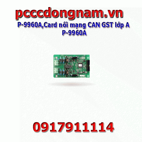 P-9960A,Card nối mạng CAN GST lớp A P-9960A