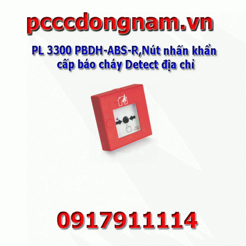 PL 3300 PBDH-ABS-R Nút nhấn khẩn cấp báo cháy Detect địa chỉ