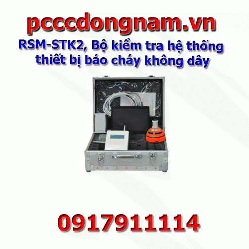 RSM-STK2, Bộ kiểm tra hệ thống thiết bị báo cháy không dây