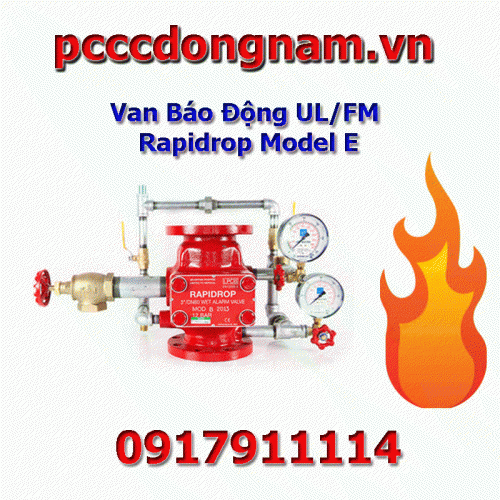 Van Báo Động Rapidrop UL/FM (Model E),Thiết Bị chữa Cháy