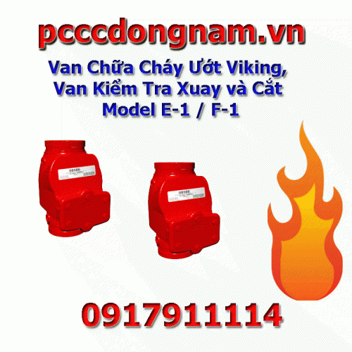 Van Chữa Cháy Ướt Viking, Van Kiểm Tra Xuay và Cắt Model E-1 và F-1