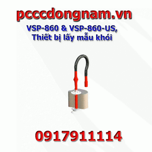 VSP-860 và VSP-860-US,Thiết bị lấy mẫu khói