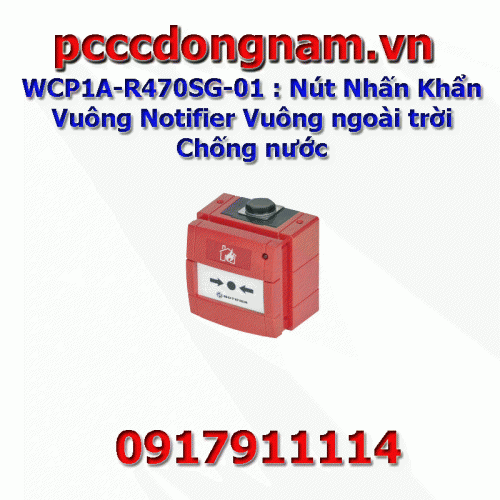 WCP1A-R470SG-01,Nút Nhấn Khẩn Vuông Notifier Vuông ngoài trời Chống nước